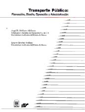 Libro Transporte Público: Planeación, Diseño, Operación y Administración